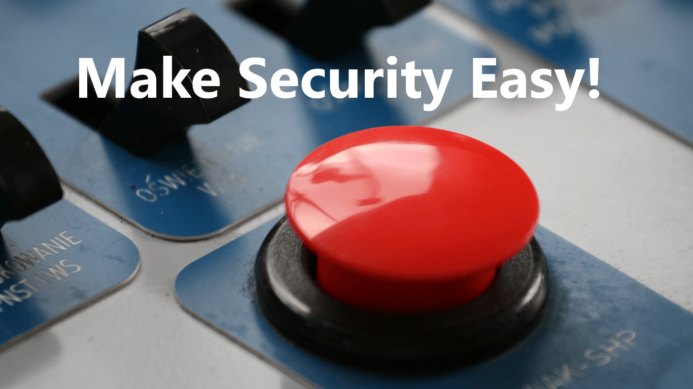 Make Security-Easy