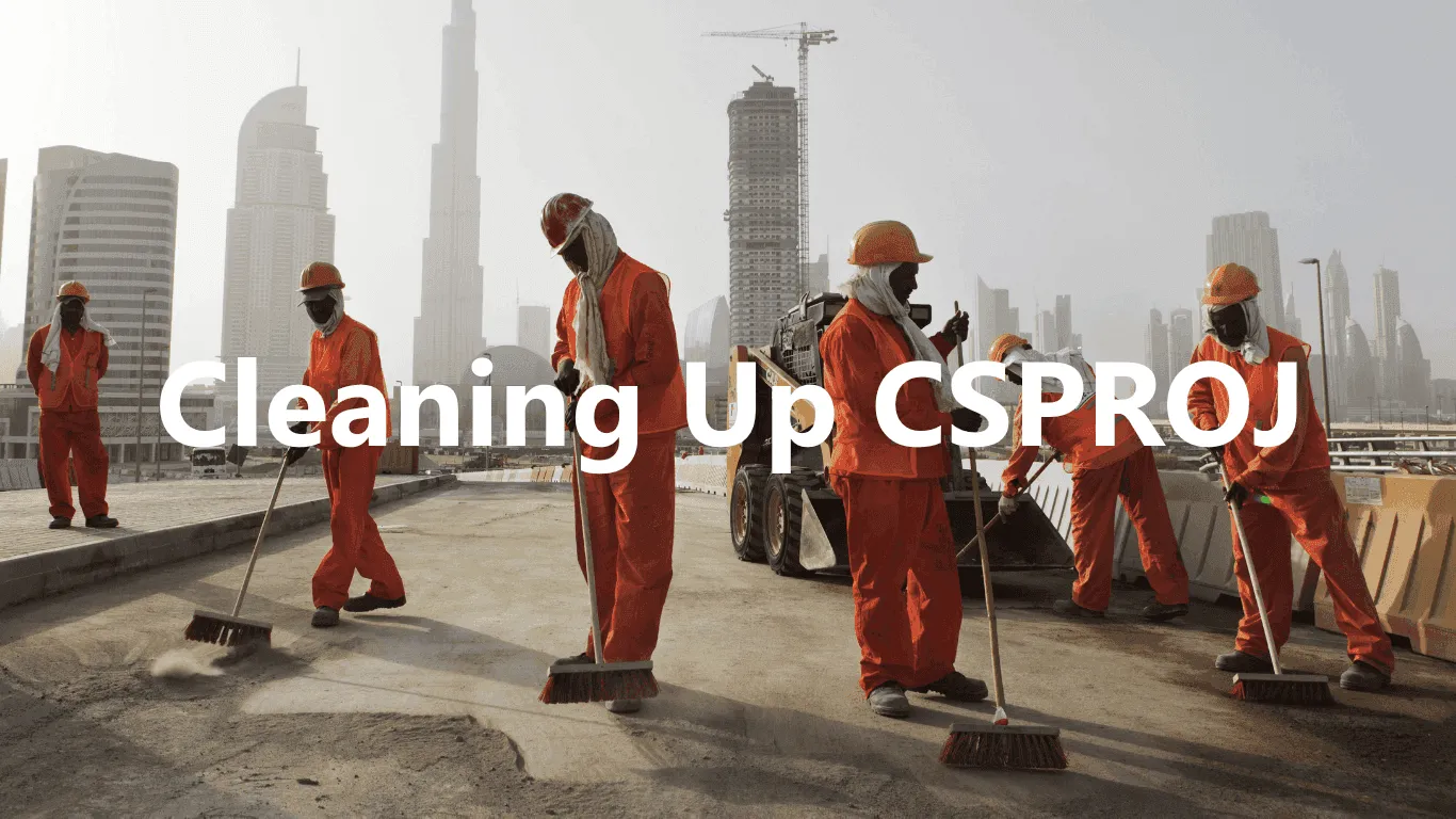 Cleaning Up-CSPROJ