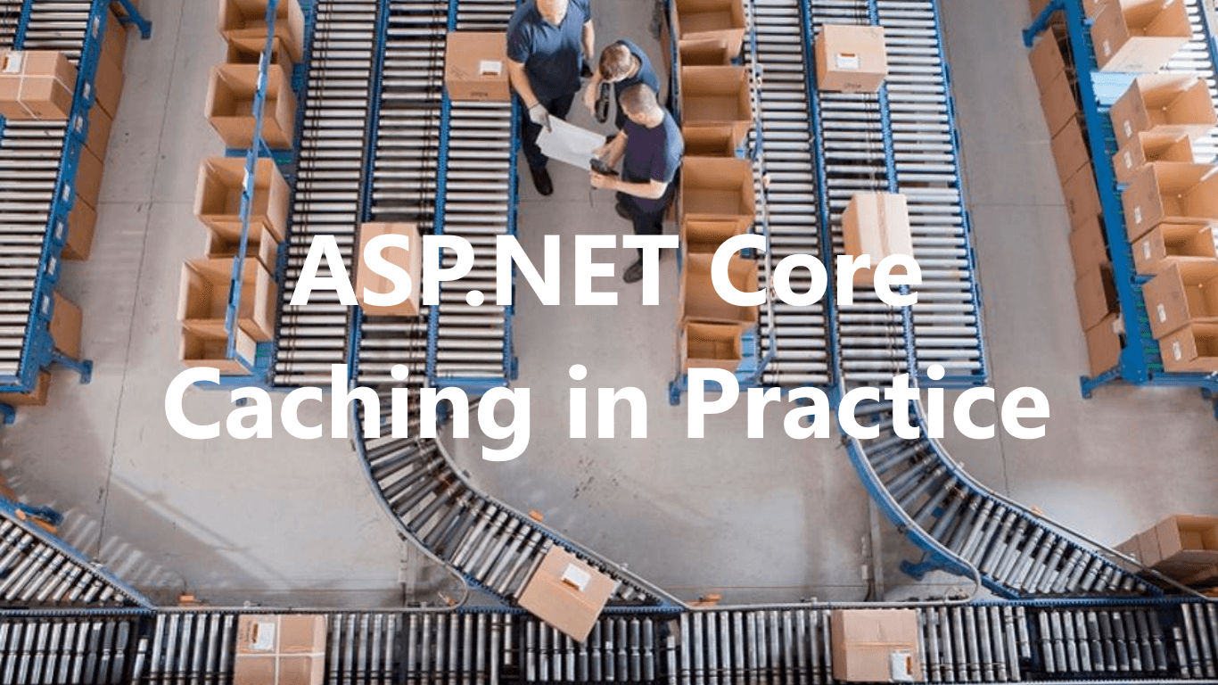 ASP.NET Core-Caching-in-Practice