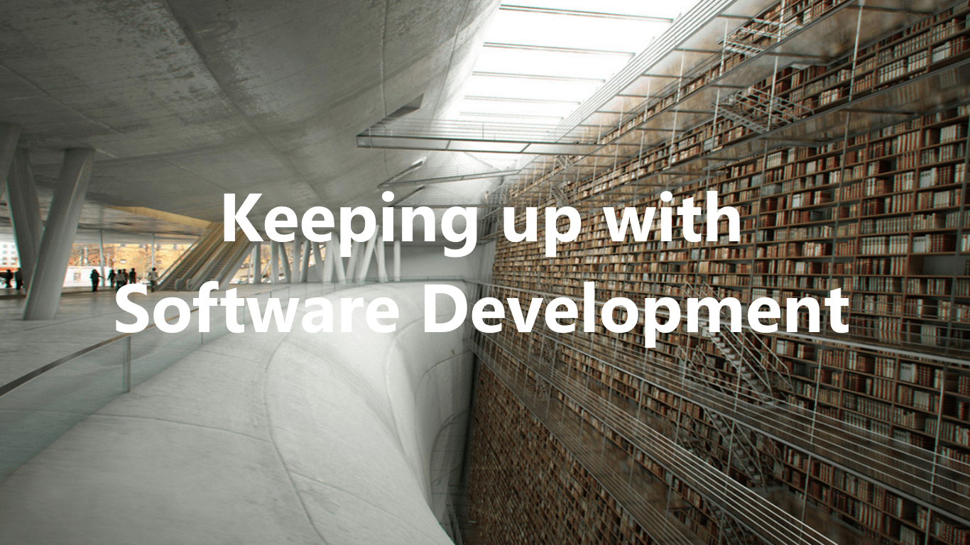 Keeping up-with-Software-Development